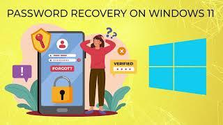 Reset Forgotten Password on Windows 11