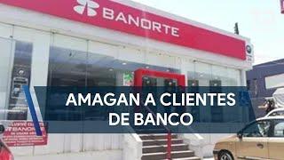 Asaltantes armados amagaron a clientes y trabajadores de banco en Guadalupe