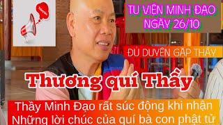 Thầy Minh Đạo bất ngờ và súc động khi nghe kênh Đài Sen Việt gởi lời chúc của bà con ở xa đến thầy