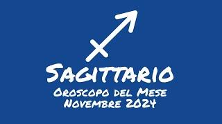 Oroscopo Sagittario Novembre 2024