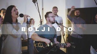 Bolji dio + spontano slavljenje (LIVE) | Dom molitve SB