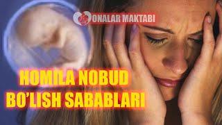 HOMILA NOBUD BO'LISH SABABLARI  ||  ХОМИЛА НОБУД БУЛИШ САБАБЛАРИ  ( #OnalarMaktabi )