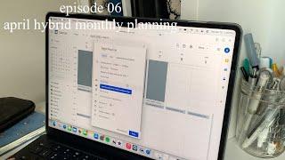 ep. 06 | april hybrid monthly planning