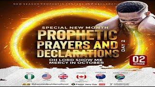 SPECIAL NEW MONTH PROPHETIC PRAYERS & DECLARATION/OH LORD SHOW ME MERCY || NSPPD || 2ND OCTOBER 2024