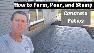 How To Form, Pour, And Stamp A Concrete Patio Slab