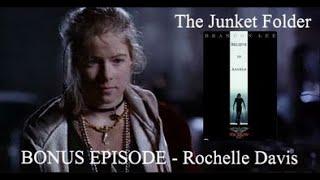 The Junket Folder | BONUS EPISODE | (The Crow 1994) interview with Rochelle Davis