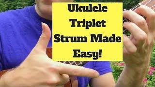 How to strum Ukulele || The Easy Secret to Triplet Strums (Free songsheet)