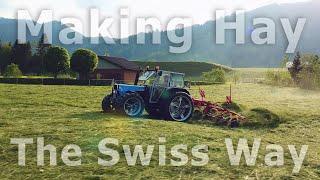 How hay is made in Switzerland. (Farming The Alps #9)