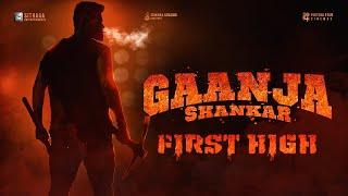 Gaanja Shankar - First High | Sai Dharam Tej | Naga Vamsi S | Sampath Nandi | Bheems Ceciroleo