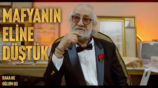 Bana Ne Oğlum Derdinden! - Bana Ne Oğlum B03