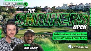 Preferred Lines Podcast - 2024 Shriners Open | Betting Preview | TPC Summerlin Breakdown