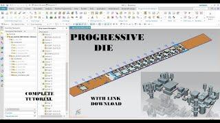 NX Progressive Die Design Tutorial (PDW) in NX Unigraphics Sheetmetal Advance