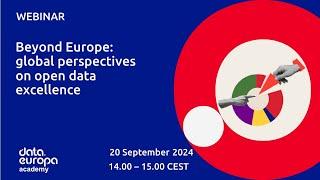 'Beyond Europe: global perspectives on open data excellence' data.europa.eu