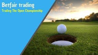 The Open Championship - Some Betfair trading & betting tips on Golf