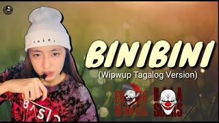 BINIBINI (WipWup Tagalog Version) - BALA SUBAS X ERNING BAKAL