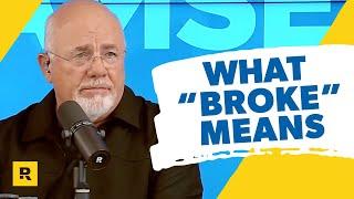 Dave Ramsey’s Definition of “Broke”