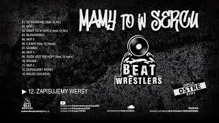 12. Beat Wrestlers - ZAPISUJEMY WERSY