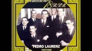 No me extrana Pedro Laurenz 1940.wmv