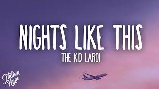 The Kid LAROI - NIGHTS LIKE THIS