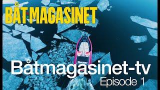 Båtmagasinet tv episode 1 - 2025