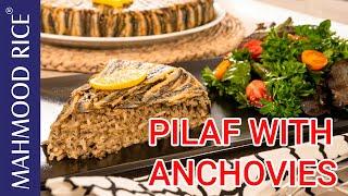 Pilaf with Anchovies – Mahmood Rice – How to Cook with Basmati Rice