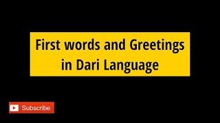 First Words and Greetings- Learn Afghan Dari Language