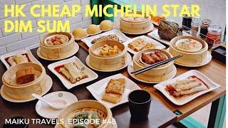 HONG KONG CHEAPEST MICHELIN STAR DIM SUM AND ATTRACTIONS