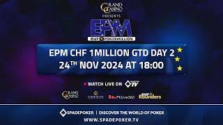 SPLIVE: EPM Million Day 2