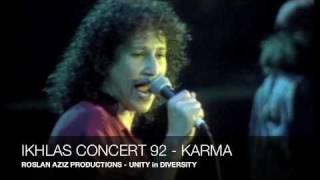 IKHLAS CONCERT 92 - KARMA