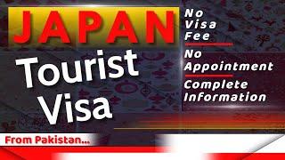 How to Apply Japan Visit Visa from Pakistan|Free Visa |Step by Step Process |ExpressGlobalConsultant