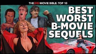 A Top 10 Best Worst B-Movie Sequels