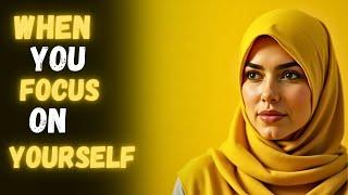 Unlocking the Hidden Power of Self-Focus | An Eye-Opening Islamic Reminder