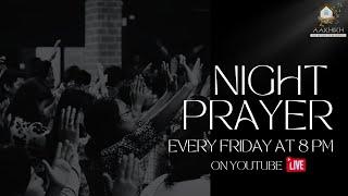 FRIDAY NIGHT PRAYER | AAKHIKH THE HOUSE OF BLESSINGS