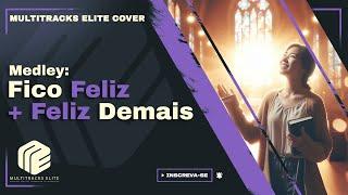 Aline Barros - Fico Feliz (It Makes Me Glad) + Feliz Demais (Multitracks Elite Cover)