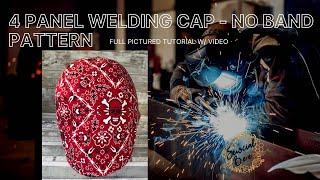 Welder / Fitter’s 4 Panel WELDING CAP Hat SEWING Pattern SEW-A-LONG - No Cone Head! 