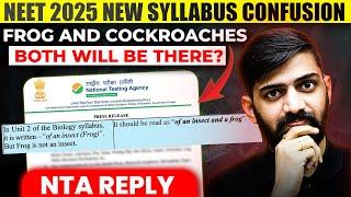 NTA Clarification on Frog and Cockroach | NEET 2025 Latest Syllabus | NTA NEET 2025 Latest Update