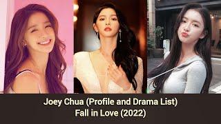 Joey Chua (Cai Zhuo Yi) | Profile and Drama List | Fall in Love (2022)