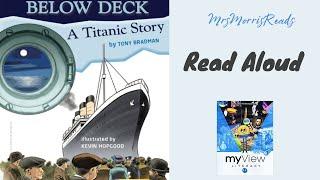 BELOW DECK A TITANIC STORY MyView Literacy Third Grade Unit 3 Week 1 Read Aloud