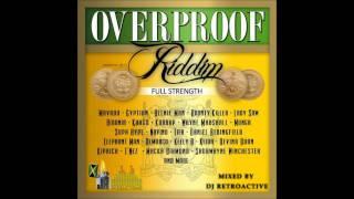 DJ RetroActive - Overproof Riddim Medley Mix (Full Strength) [JA Prod] December 2011