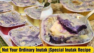 Not Your Ordinary Inutak | Special Inutak Recipe| ️pang handa at pang negosyo ️| Bake N Roll