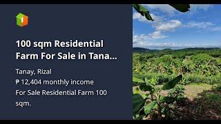 100 sqm Residential Farm For Sale in Tanay Rizal