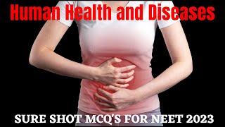 Biology SURE SHOT MCQ for NEET 2023 || Human Health and Diseases || by Shiksha House