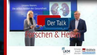 Forschen & Heilen – der Talk: „Unsere Nieren: Die stillen Helden der Gesundheit“