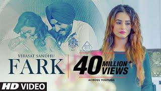 Fark: Virasat Sandhu (Full Song) Sukh Brar | Jaggi Jaurkian | Latest Punjabi Songs 2019