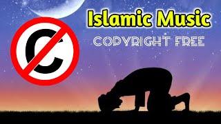 Emotional Islamic Background Music | Copyright Free | No Copyright Islamic Background Sound