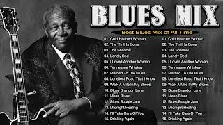 WHISKEY BLUES MUSIC - THE KING OF BLUES - Blues Music Playlist - Best Blues Songs of All Time #blues