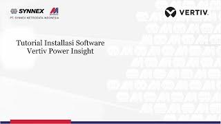 Tutorial Installasi Software Vertiv Power Insight Part 1