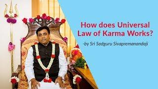 How does Universal Law of Karma & manifestation works?