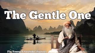 Sadhguru 2019  - The Gentle Ones