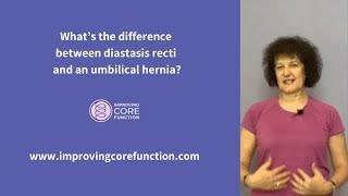 What's the difference between diastasis recti and an umbilical hernia?